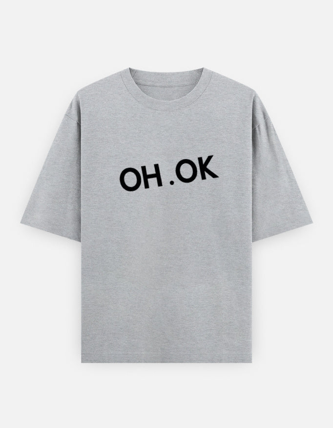 Oh OK Oversized T Shirt for Women - Front View | House Of Anit