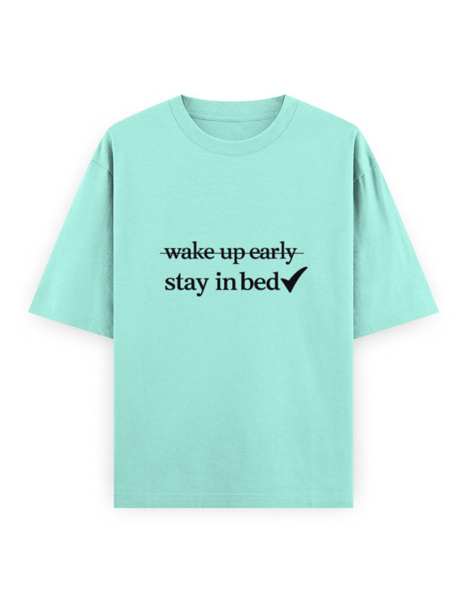 Stay In Bed Oversized T Shirt for Women - Front View | House Of Anit