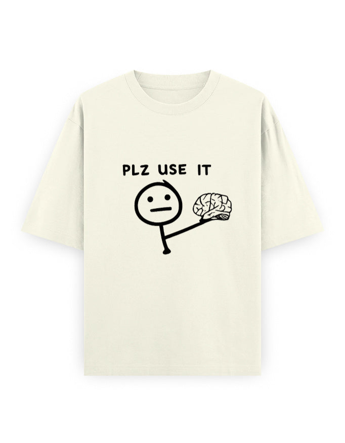Please Use Brain Oversized T Shirt for Women - Front View | House Of Anit