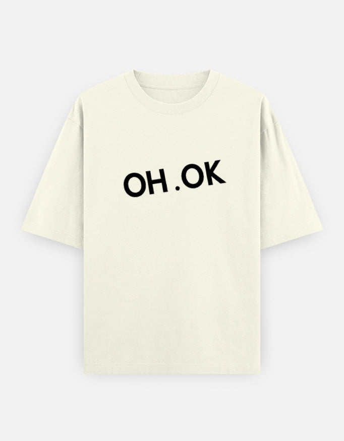 Oh OK Oversized T Shirt for Women - Front View | House Of Anit