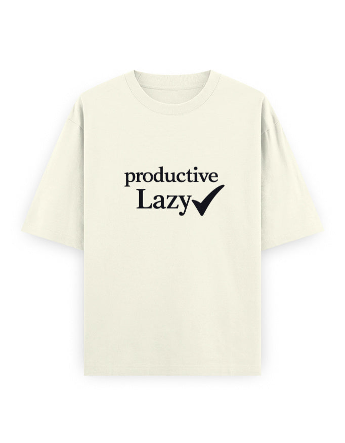 Productive Lazy Oversized T Shirt for Women - Front View | House Of Anit