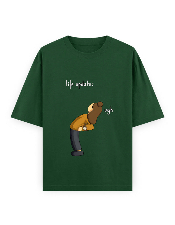 Life Update Ugh Oversized T Shirt for Women - Front View | House Of Anit