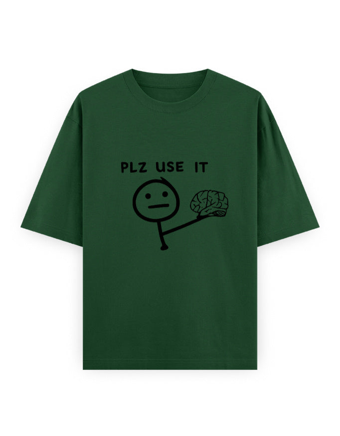 Please Use Brain Oversized T Shirt for Women - Front View | House Of Anit