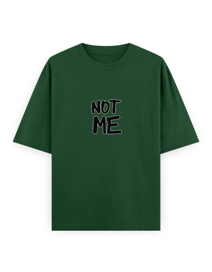 Not Me Oversized T Shirt for Women - Front View | House Of Anit