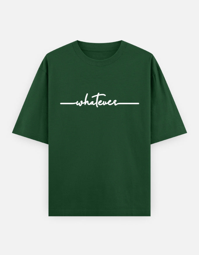 Whatever Oversized T Shirt for Women - Front View | House Of Anit