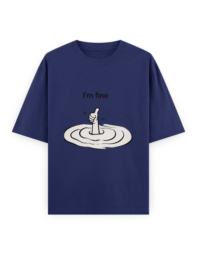 I Am Fine Oversized T Shirt for Women - Front View | House Of Anit