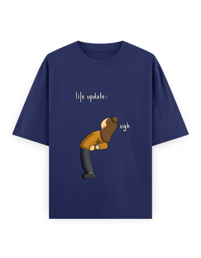 Life Update Ugh Oversized T Shirt for Women - Front View | House Of Anit
