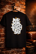 Make Dope Stuff graphic printed tshirt for men & women | gen z casualwear House Of Anit